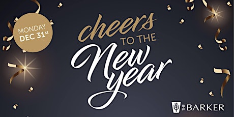 Cheers to the New Year at The Barker Hotel! primary image