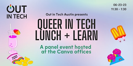 Out in Tech Austin | Queer in Tech Lunch + Learn Panel