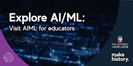 Explore AI/ML: Visit AIML for Educators primary image