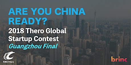 'ARE YOU CHINA READY?' THero Global Startup Contest 2018 Overseas Region Final primary image