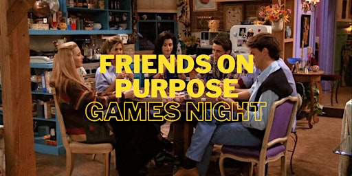 Friends On Purpose: Board Game Night (18-30 y/o) primary image