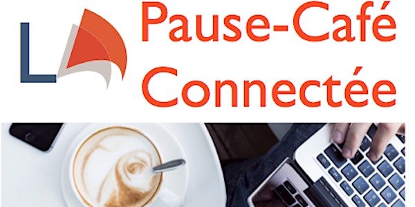 La Pause-Café Connectée #8 - En route pour 2019 : Ma vision et mon plan d’action.