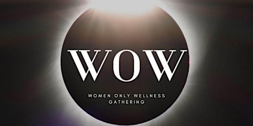 Imagem principal do evento Women Only Wellness Gathering 2024