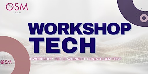 Hauptbild für OSM | Workshop Tech