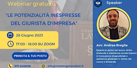 WEBINAR GRATUITO " LE POTENZIALITA' INESPRESSE DEL GIURISTA D'IMPRESA"