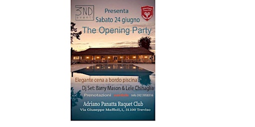 Hauptbild für 3ND Eventi presenta: The Opening Party presso Adriano Panatta Racquet Club