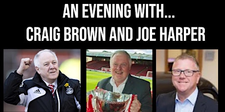 An evening with Craig Brown and Joe Harper