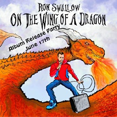 Ron Swallow's Album Release Party and Comedy Show