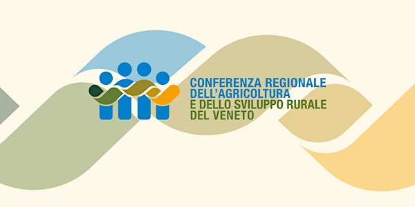 Conferenza regionale dell’agricoltura e dello sviluppo rurale - Seminario di apertura