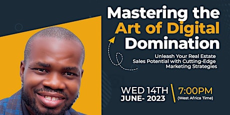 Mastering The Art of Digital Dominance in Real Est
