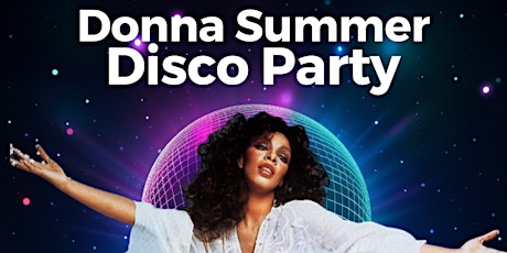 Donna Summer Disco Party 2023