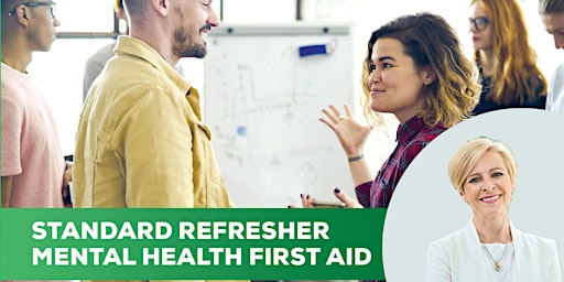 Primaire afbeelding van Mental Health First Aid - REFRESHER - 6-7 May 2-4:30pm