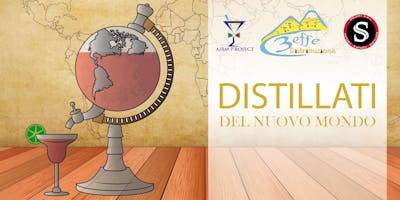Master Class "Distillati del Nuovo Mondo" Master Class "Distillati del Nuovo Mondo"