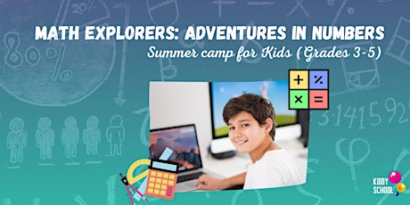 Primaire afbeelding van Summer Camp- Math Explorers: Summer Adventures in Numbers