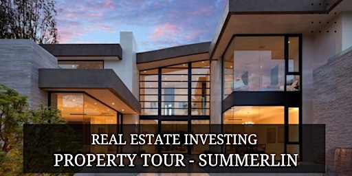 Real Estate Investing Community –join our Virtual Property Tour Summerlin! primary image