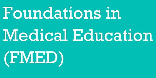 Foundations in Medical Education - GROUP 2, MODULE 2
