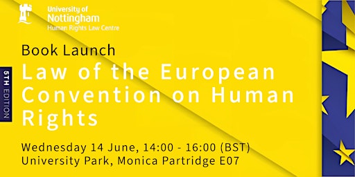 Image principale de Book Launch: Law of the European Convention on Human Rights (5th ed)
