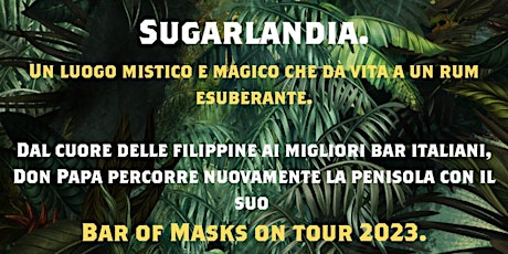 SUGARLANDIA: Bar of Masks on Tour 2023, aperitivo in i-GARDEN
