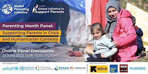 Imagen principal de Parenting Month Panel: Supporting Parents in Crisis & Humanitarian Contexts