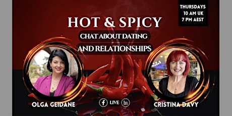 HOT & SPICY CHAT about dating and relationships
