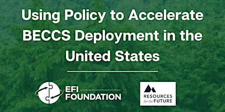Using Policy to Accelerate BECCS Deployment in the United States