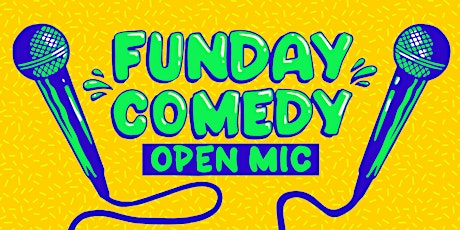 Funday Stand Up Comedy - Open Mic at Shebeen Pub