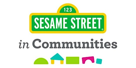 Sesame Street in Communities  Parent & Child Caregiver Workshop primary image