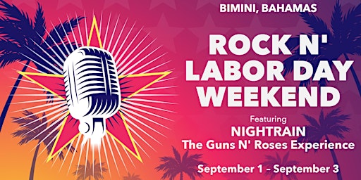 Imagen principal de Resorts World Bimini - Labor Day Weekend -  Guns and Roses Experience