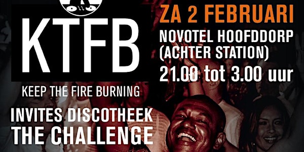 Keep The Fire Burning invites discotheek The Challenge Deluxe XXL Edition