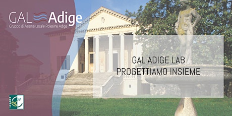 Gal Adige Lab: progettiamo insieme