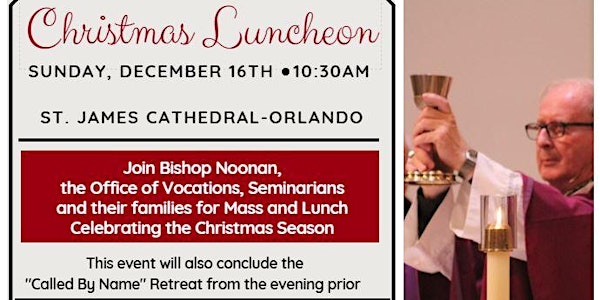 2018 Christmas Mass and Luncheon with Bishop Noonan