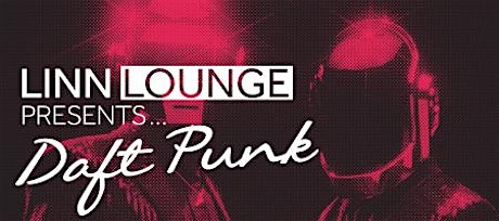 Linn Lounge presents Daft Punk primary image