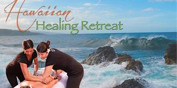 HAWAIIAN HEALING RETREAT - ITALY 2019