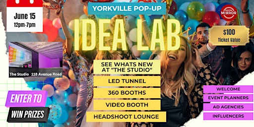 "Idea Lab Pop-Up" Yorkville - A Digital Mirror Experience primary image
