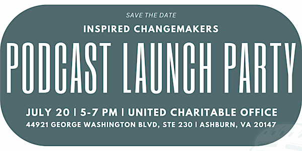 Inspired Changemakers Podcast Launch Party