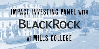 Impact Investing Panel with BlackRock