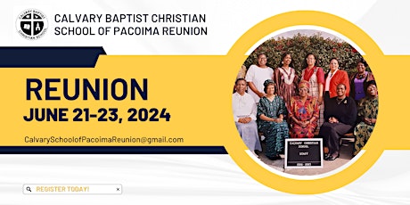 Calvary Baptist Christian School of Pacoima Reunion