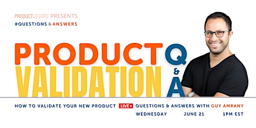 Immagine principale di How to Validate Your New Product  | #Questions&Answers 