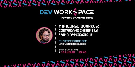 Immagine principale di Minicorso Quarkus: costruiamo insieme la prima applicazione (2/2)・DWS 51 