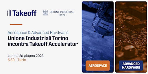 Immagine principale di Unione Industriali Torino incontra le startup di Takeoff Accelerator 