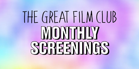 AUGUST MONTHLY SCREENING