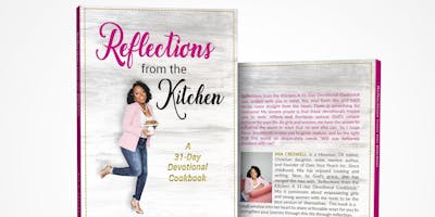 “Reflections from the Kitchen...” by Mia Creswell Book Launch/Signing Party
