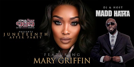 Juneteenth After Party featuring Mary Griffin