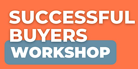 Successful Buyer's Workshop