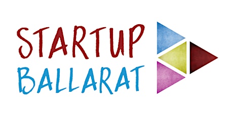 StartUp Ballarat MeetUp - Insights from Successful Start Ups (RateIt and Kapiche) primary image