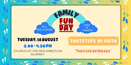 Hauptbild für Blarney Family Fun: Footsteps of Faith- Moses