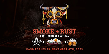 Smoke + Rust BBQ & Antique Festival