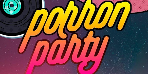 Porron Party - Edición: Verano 19