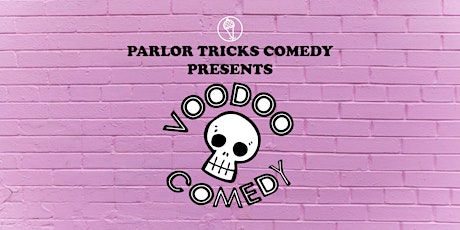 Parlor Tricks Comedy LIVE at Voodoo Cellar