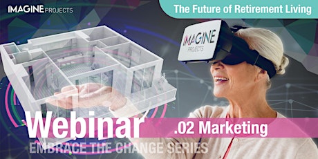 Retirement Living Webinar 2: MARKETING - Getting the Qualified Leads primary image
